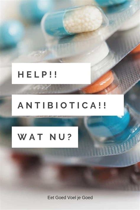 moe van antibiotica